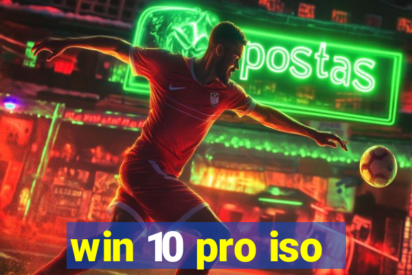 win 10 pro iso